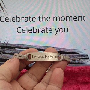 I am doing this for me bracelet